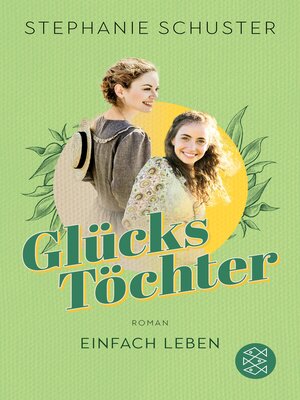 cover image of Glückstöchter--Einfach leben